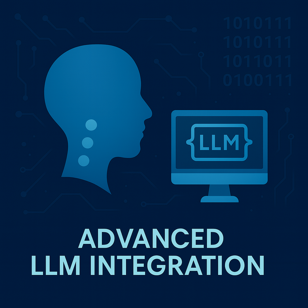 Advanced LLM Integration